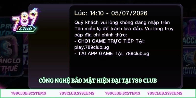 Công nghệ bảo mật hiện đại tại 789 club