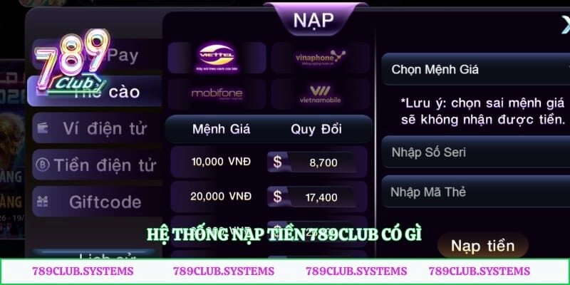 Hệ thống nạp tiền 789club có gì
