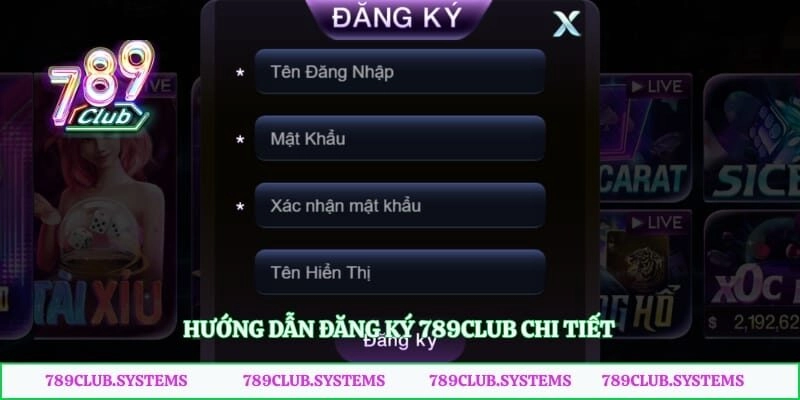 Hướng dẫn đăng ký 789club chi tiết
