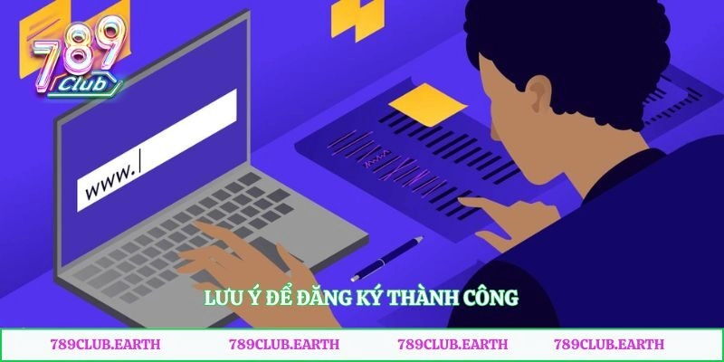 Lưu ý để đăng ký thành công